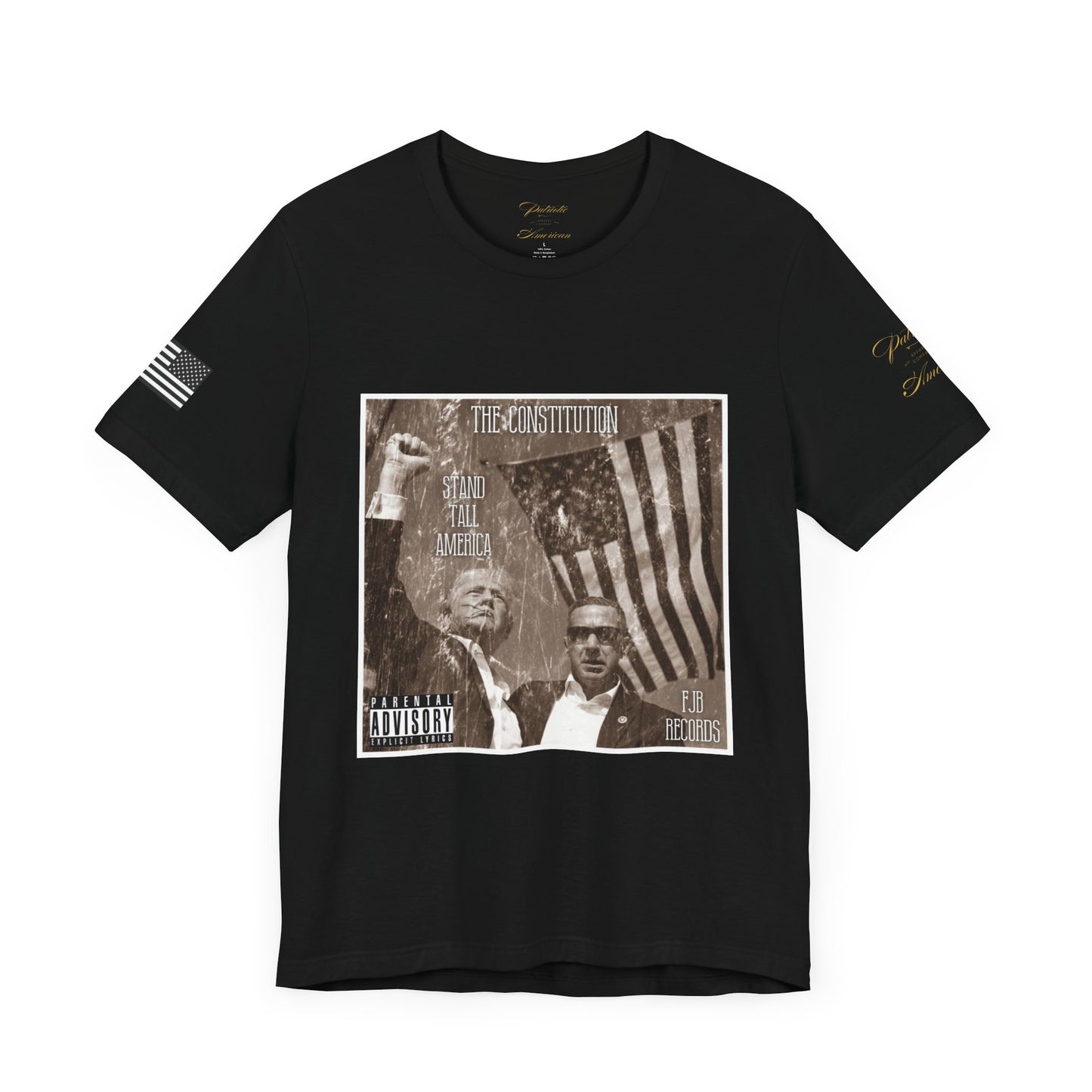 President Donald J. Trump - 'Stand Tall America' by The Constitution Album Cover FJB Records Unisex Jersey Short Sleeve Tee by Patriotic American Apparel Company