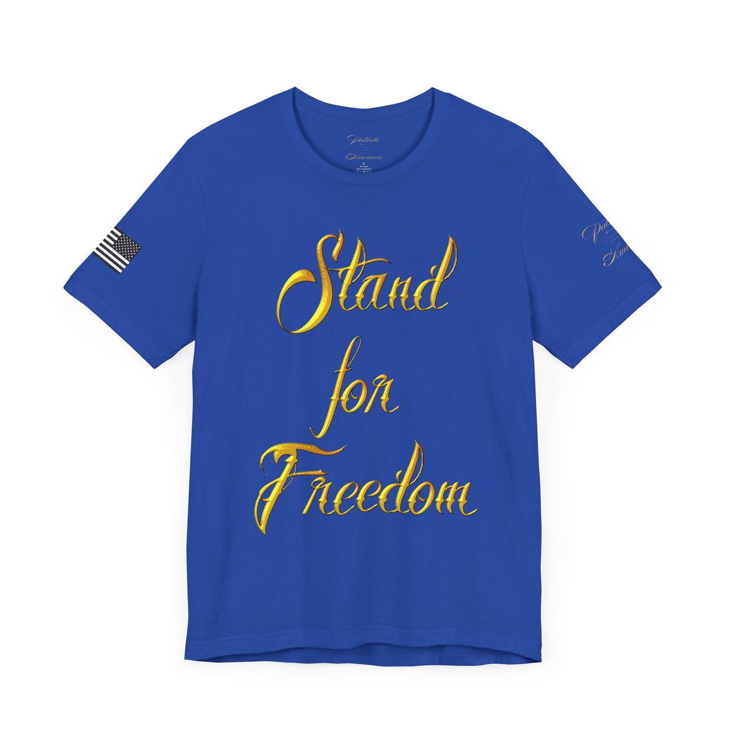 "Stand for Freedom" Unisex Jersey Short Sleeve Tee by Patriotic American Apparel Company