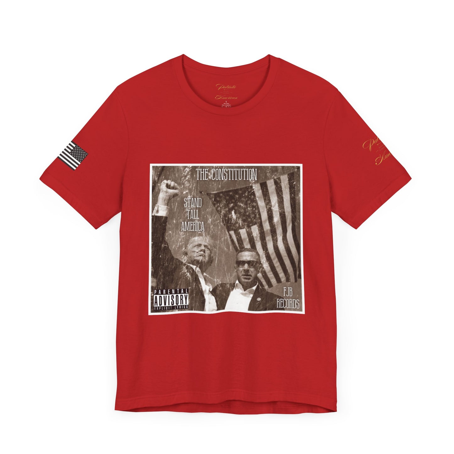 President Donald J. Trump - 'Stand Tall America' by The Constitution Album Cover FJB Records Unisex Jersey Short Sleeve Tee by Patriotic American Apparel Company