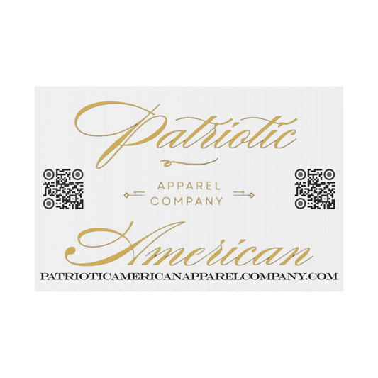 Patriotic American Apparel Company Plastic Yard Sign