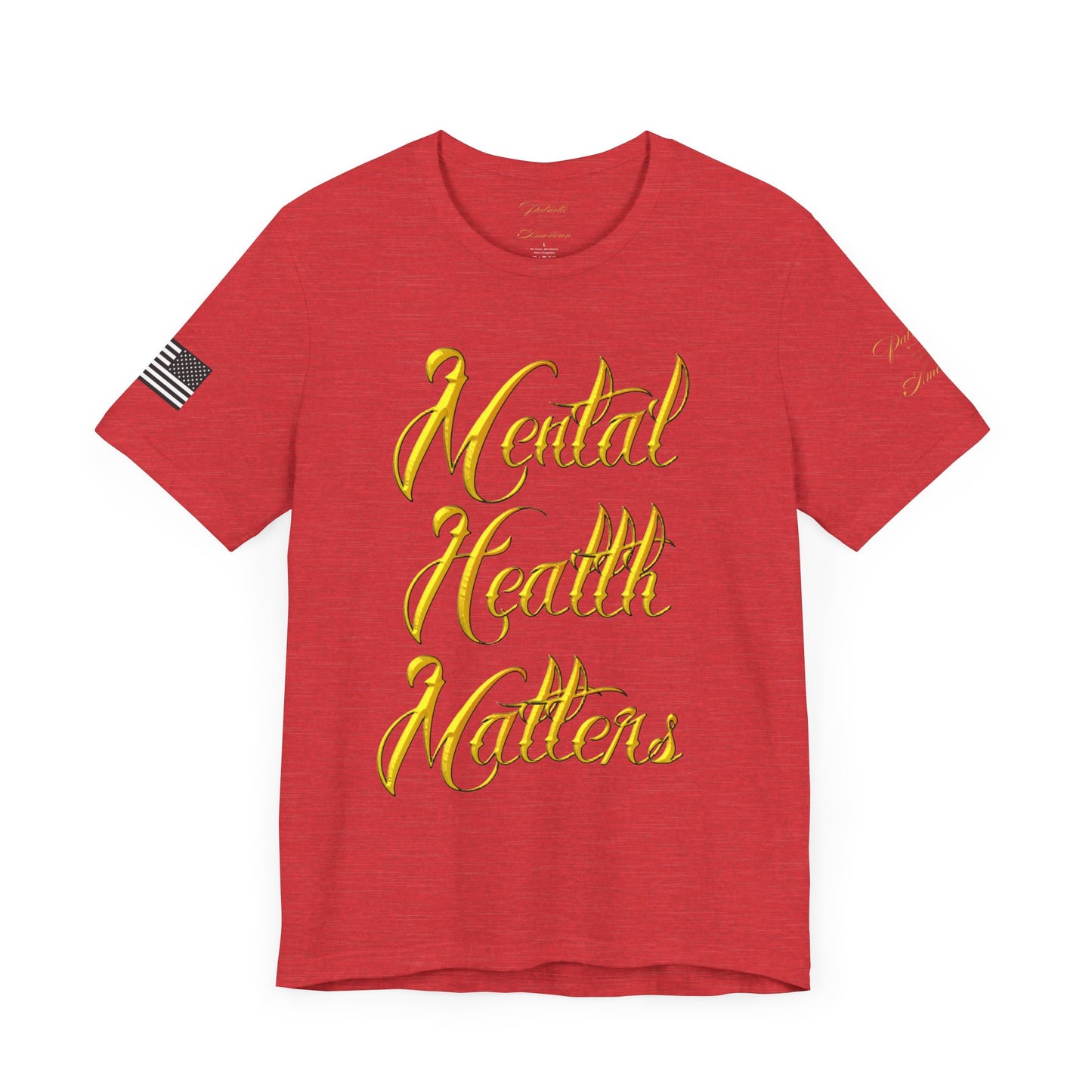 "Mental Health Matters" Unisex Jersey Short Sleeve Tee by Patriotic American Apparel Company