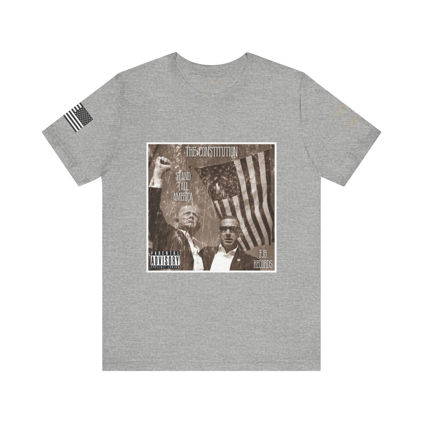 President Donald J. Trump - 'Stand Tall America' by The Constitution Album Cover FJB Records Unisex Jersey Short Sleeve Tee by Patriotic American Apparel Company