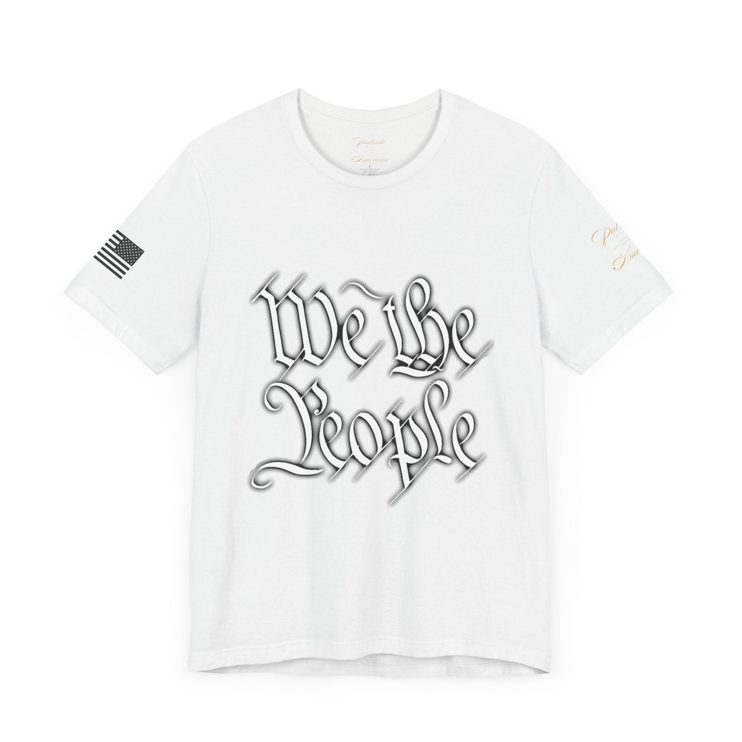 "We the People" Unisex Jersey Short Sleeve Tee by Patriotic American Apparel Company