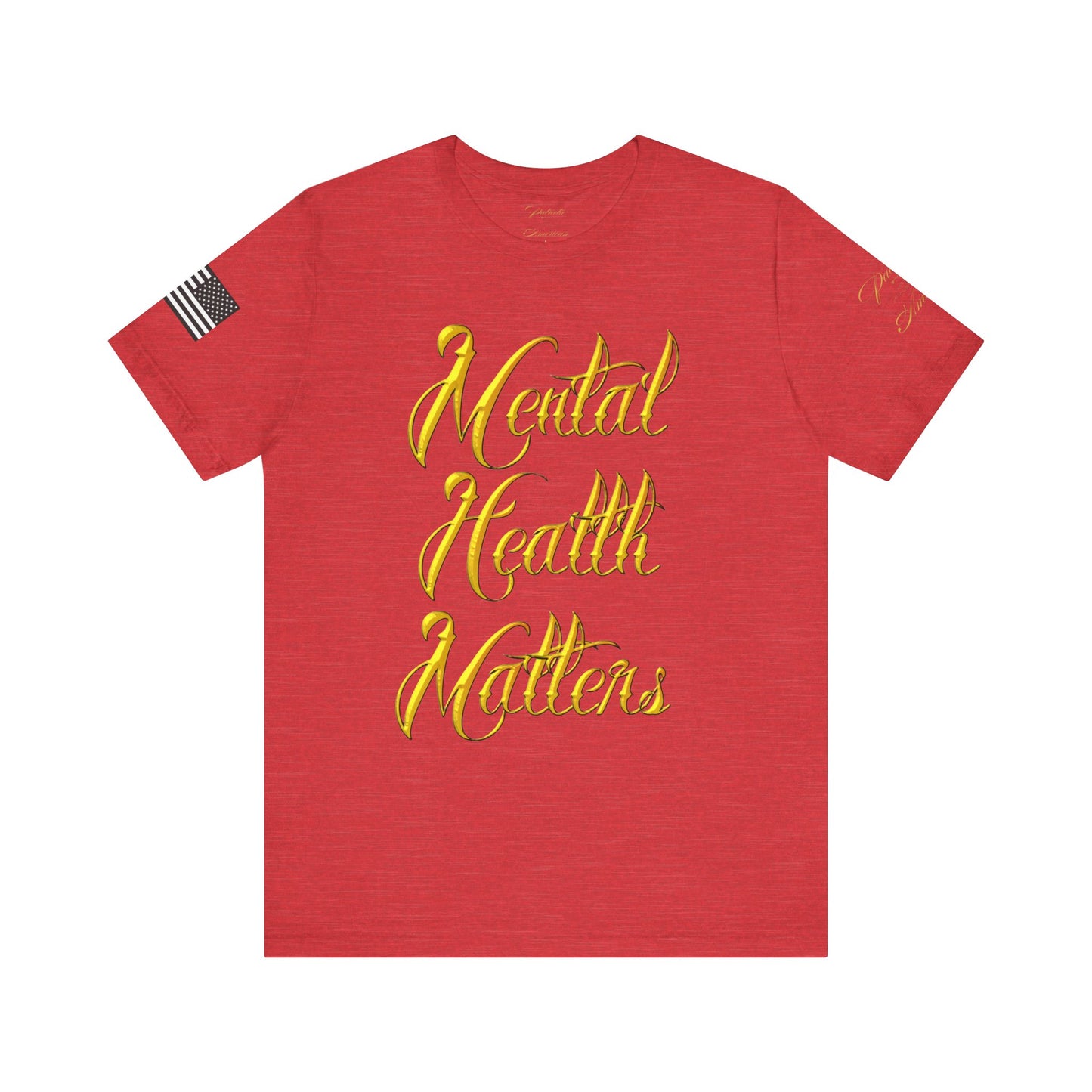 "Mental Health Matters" Unisex Jersey Short Sleeve Tee by Patriotic American Apparel Company