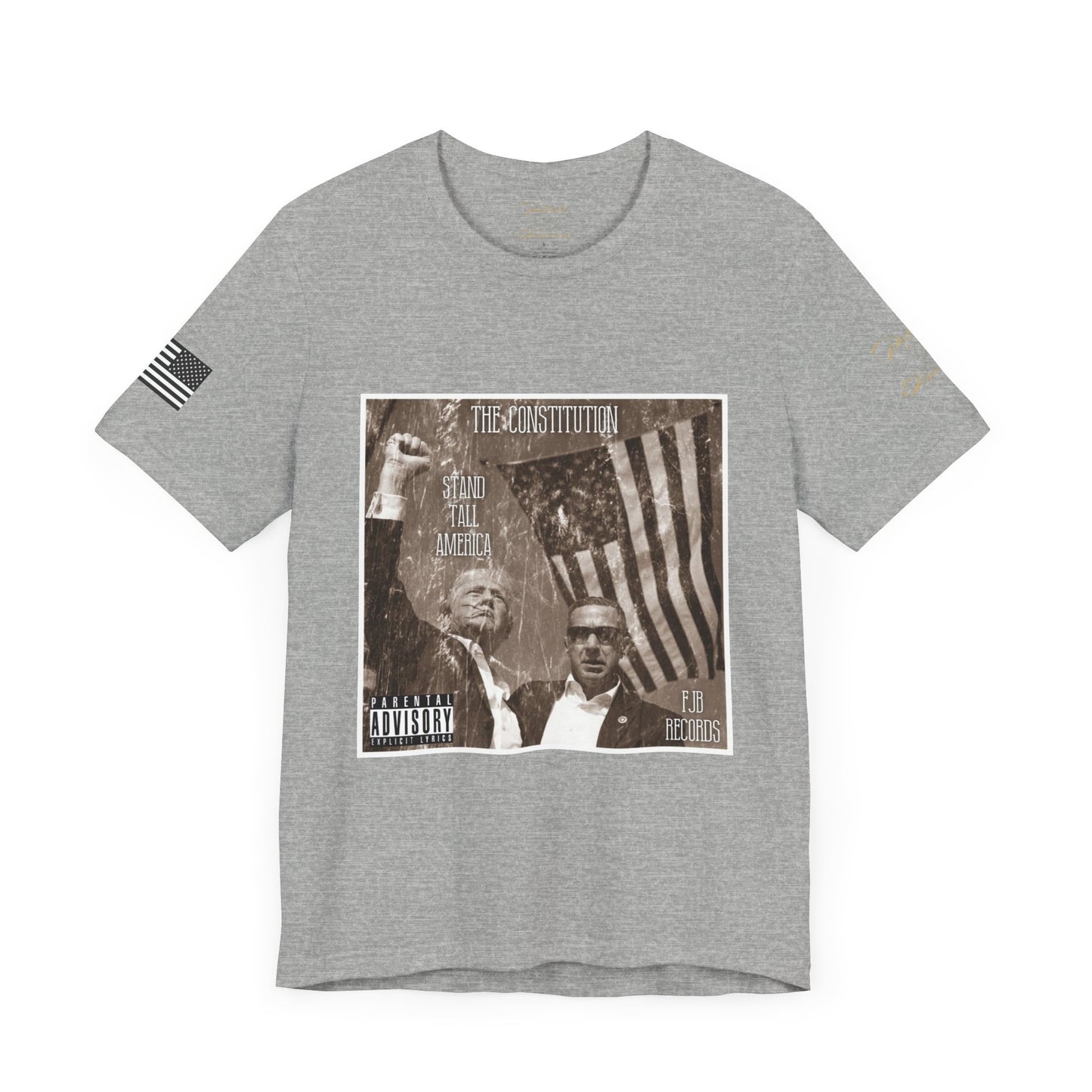 President Donald J. Trump - 'Stand Tall America' by The Constitution Album Cover FJB Records Unisex Jersey Short Sleeve Tee by Patriotic American Apparel Company