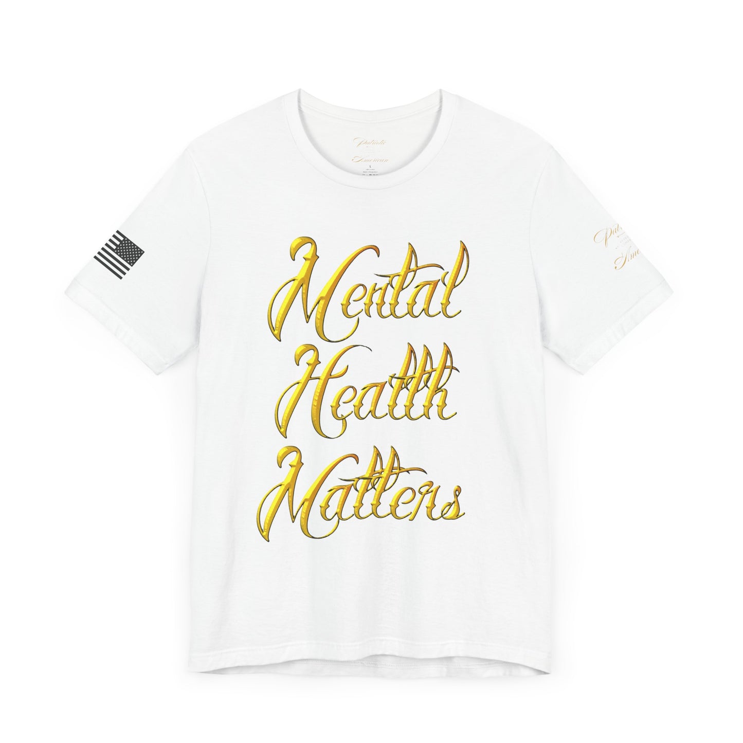 "Mental Health Matters" Unisex Jersey Short Sleeve Tee by Patriotic American Apparel Company