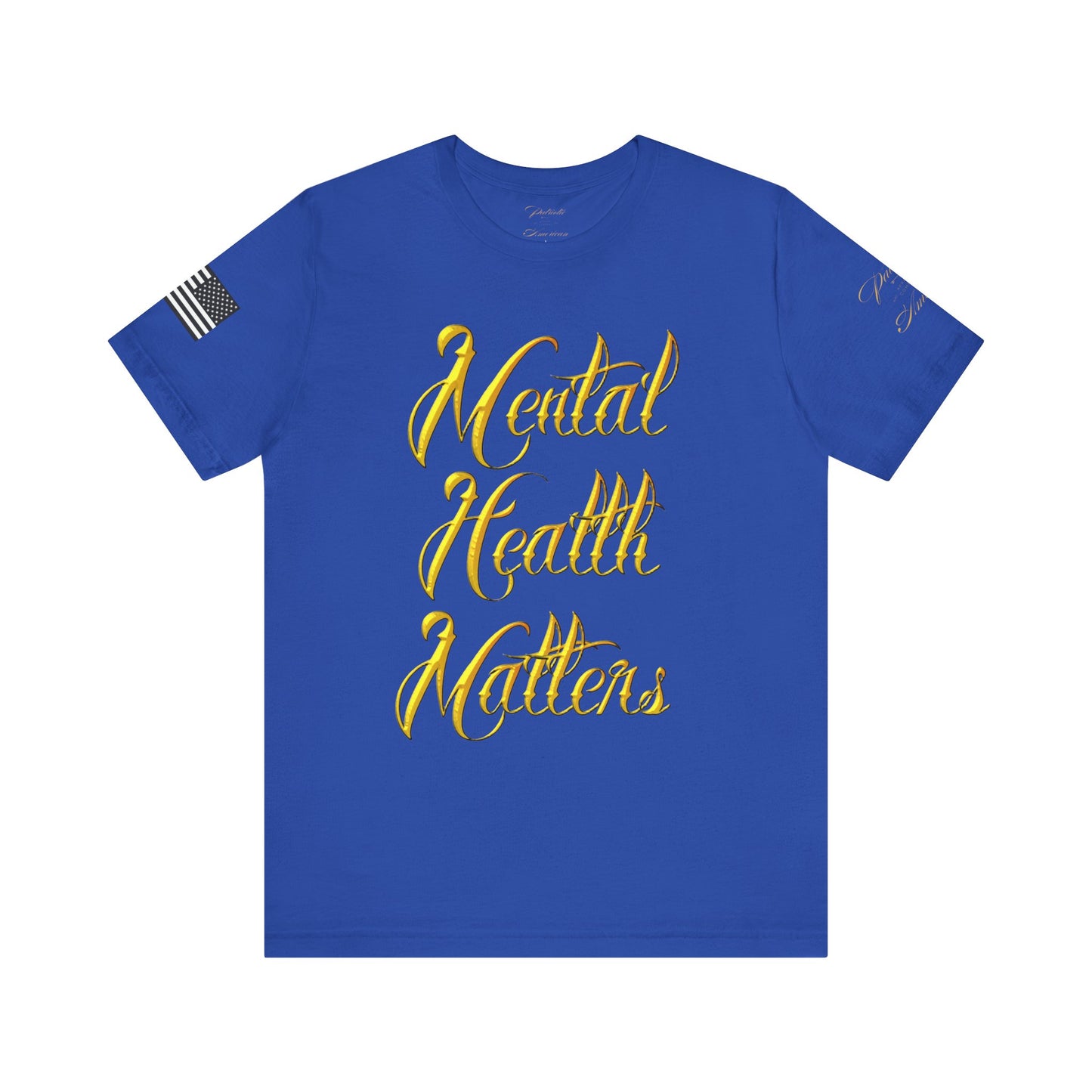 "Mental Health Matters" Unisex Jersey Short Sleeve Tee by Patriotic American Apparel Company