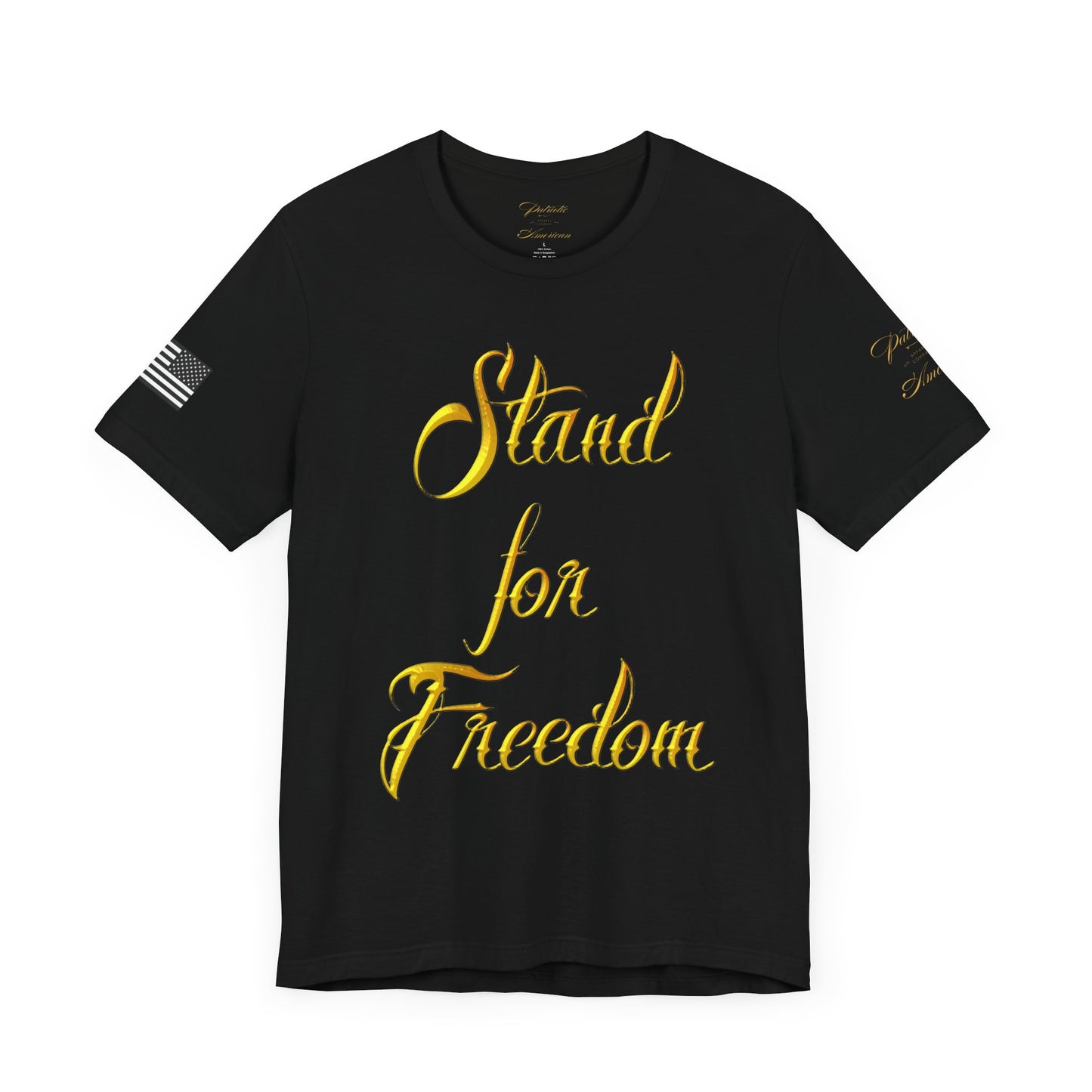 "Stand for Freedom" Unisex Jersey Short Sleeve Tee by Patriotic American Apparel Company