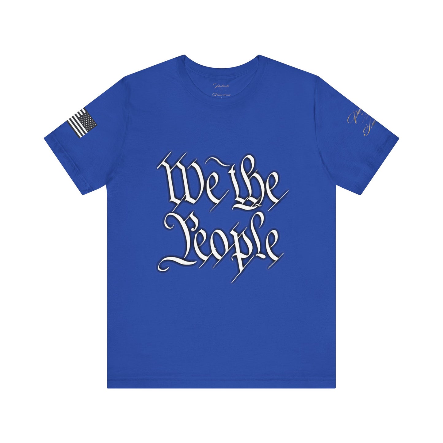 "We the People" Unisex Jersey Short Sleeve Tee by Patriotic American Apparel Company