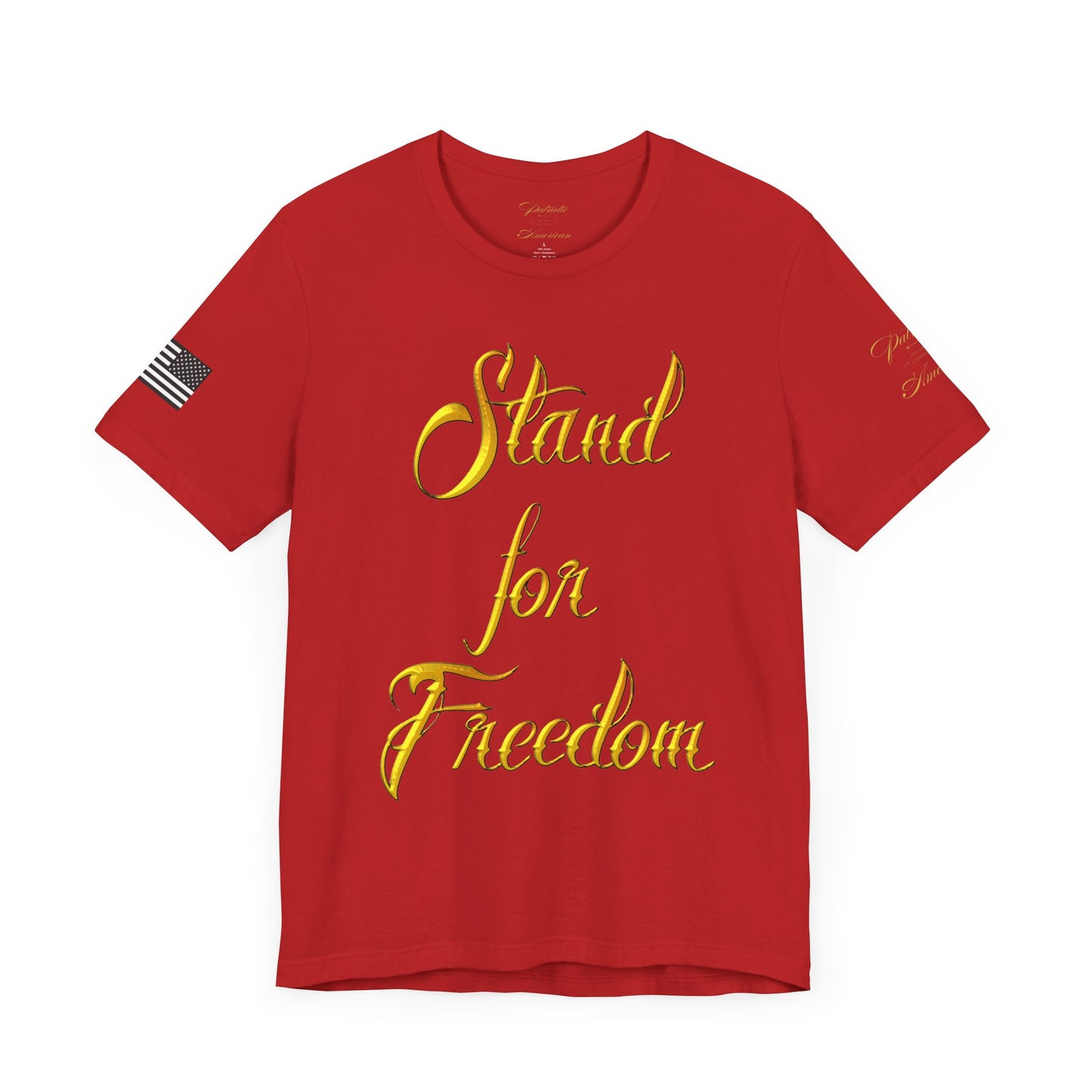 "Stand for Freedom" Unisex Jersey Short Sleeve Tee by Patriotic American Apparel Company