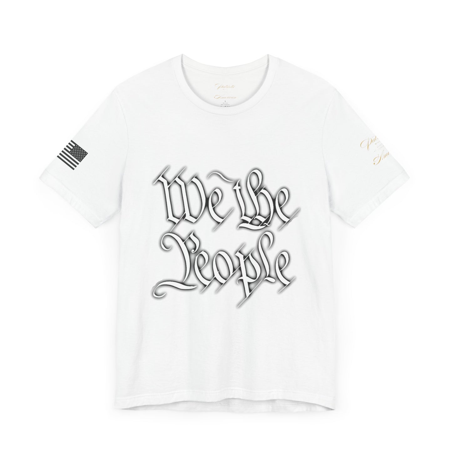 "We the People" Unisex Jersey Short Sleeve Tee by Patriotic American Apparel Company